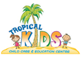 Tropical Kids Child Care amp Education Centre - Child Care